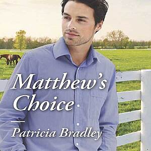 Matthew's Choice by Patricia Bradley