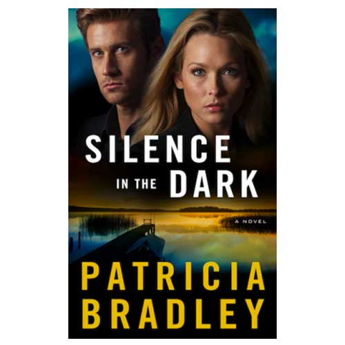 Silence In The Dark by Patricia Bradley