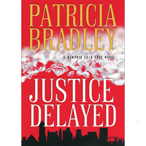 Justice Delayed by Patricia Bradley