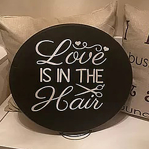 Love is in the Hair Sign